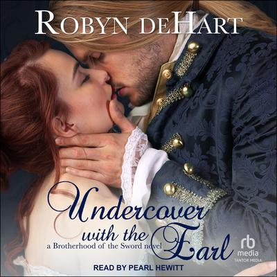Undercover with the Earl Audiobook, by Robyn DeHart