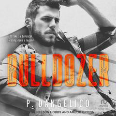 Bulldozer Audiobook, by P. Dangelico