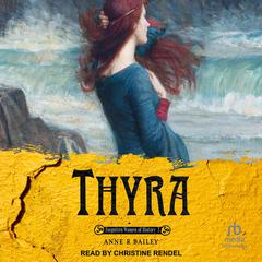 Thyra Audiobook, by Anne R Bailey