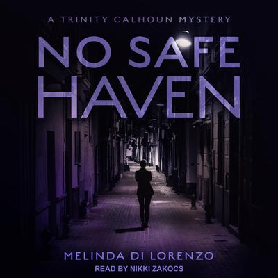 No Safe Haven Audiobook, by Melinda Di Lorenzo