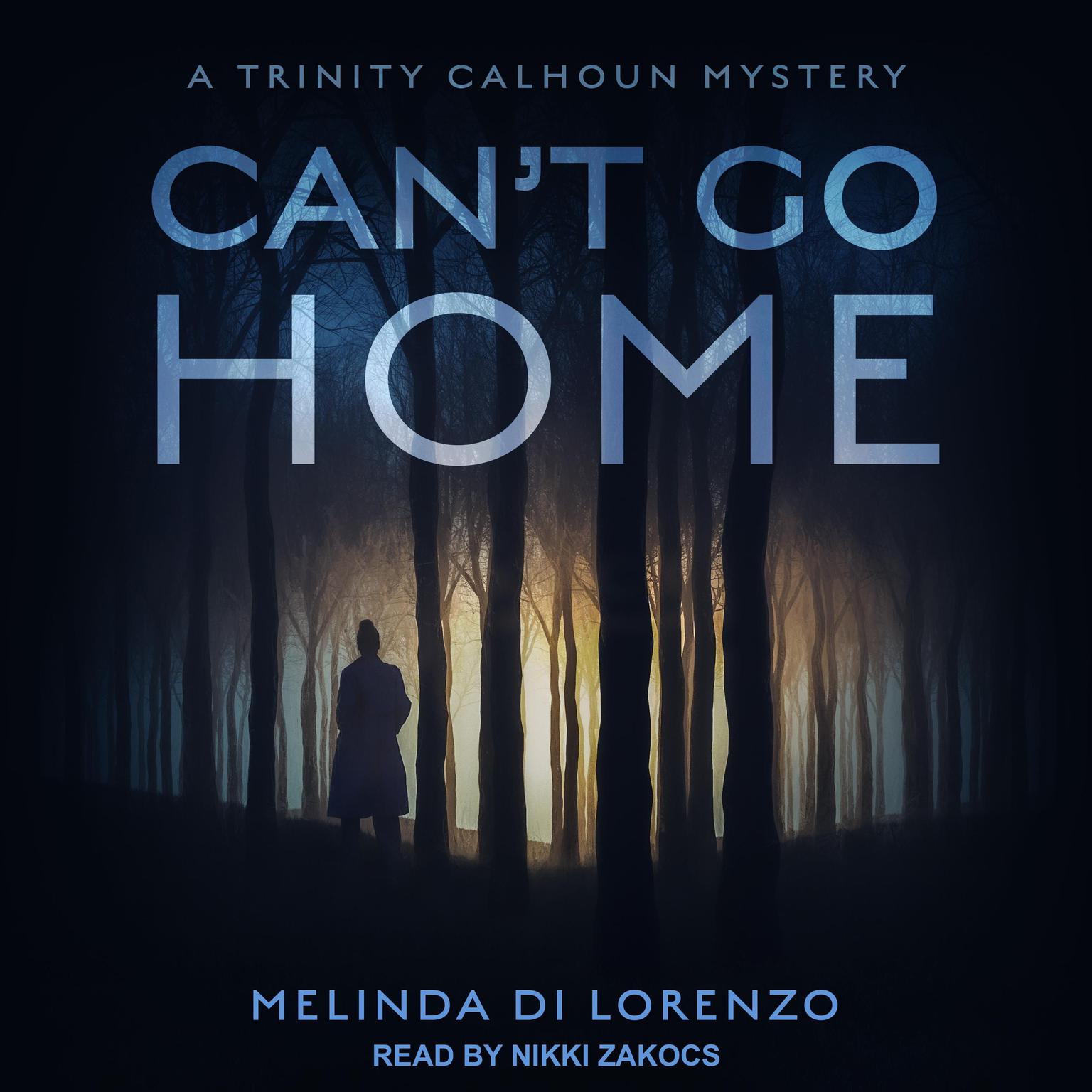 Can’t Go Home Audiobook, by Melinda Di Lorenzo