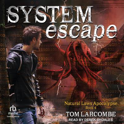 System Escape Audiobook, by Tom Larcombe
