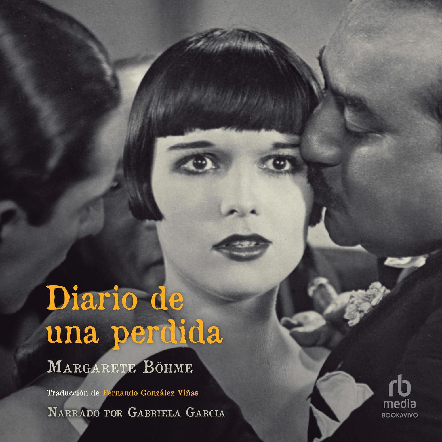 Diario de una perdida Audiobook, by Margarete Bohme