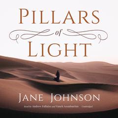 Pillars of Light Audiobook, by Jane Johnson