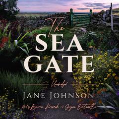 The Sea Gate Audiobook, by Jane Johnson