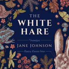 The White Hare Audiobook, by Jane Johnson