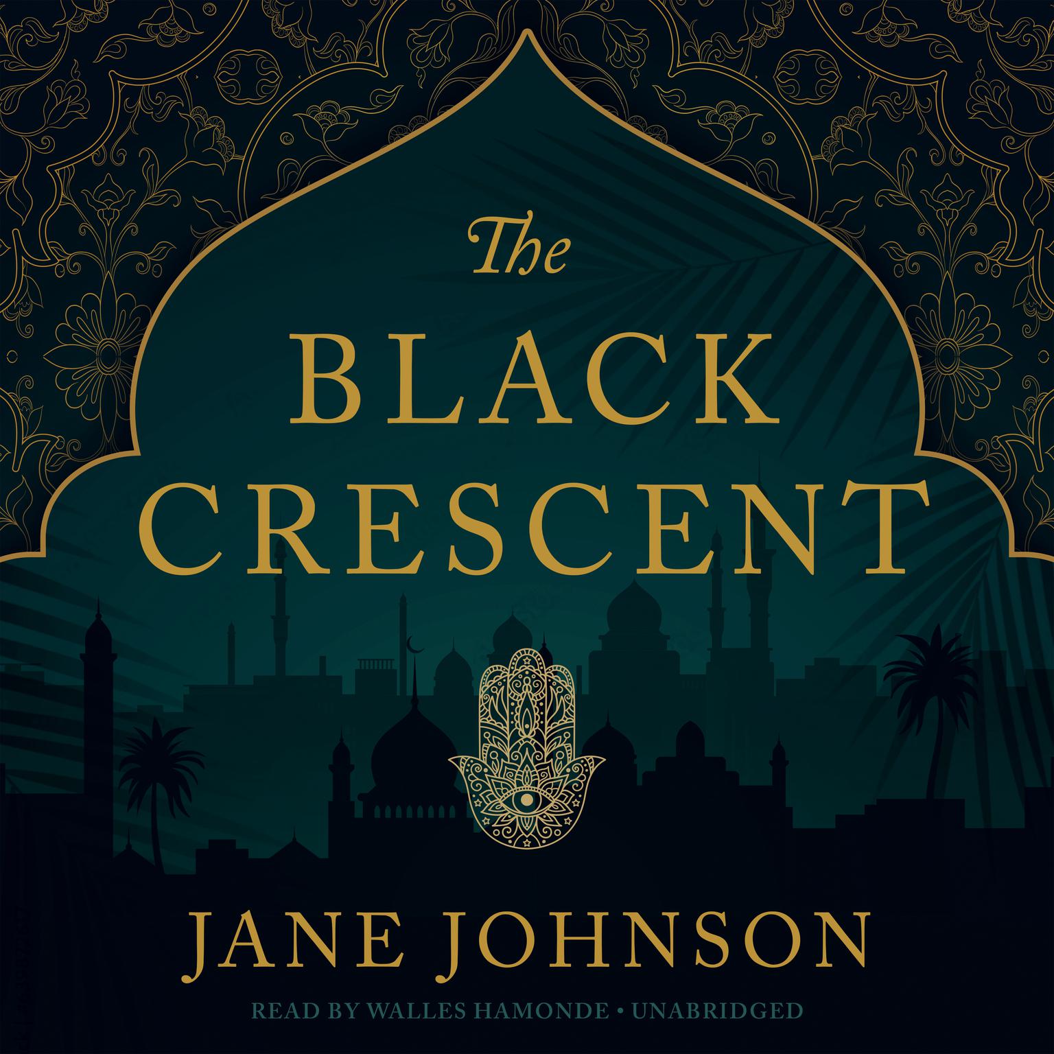 The Black Crescent Audiobook, by Jane Johnson