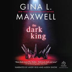 The Dark King Audiobook, by Gina L. Maxwell