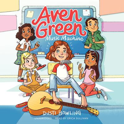 Aven Green Music Machine Audiobook, by Dusti Bowling