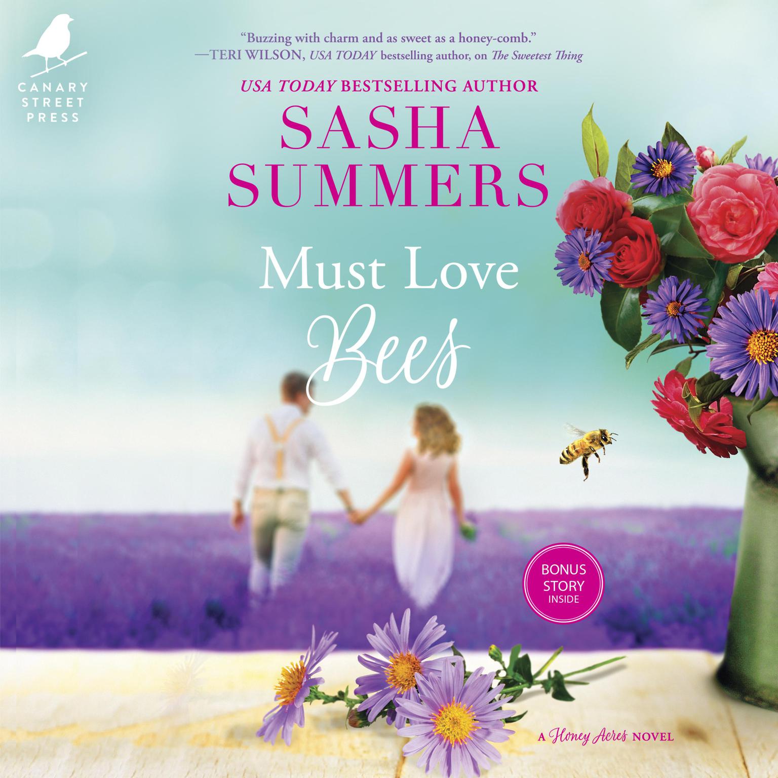 Must Love Bees Audiobook, by Sasha Summers