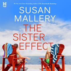 The Sister Effect Audiobook, by Susan Mallery