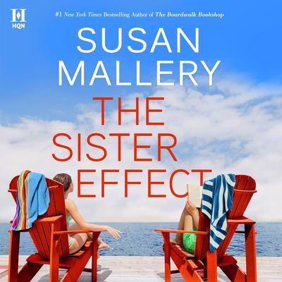 The Sister Effect Audiobook, by Susan Mallery