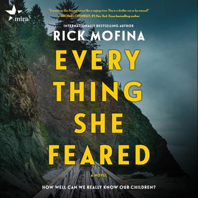 Everything She Feared Audiobook, by Rick Mofina