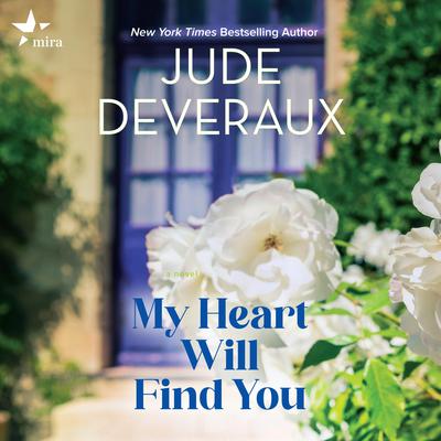 My Heart Will Find You Audiobook, by Jude Deveraux