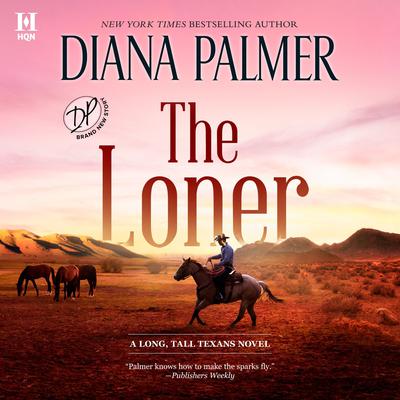 The Loner Audiobook, by Diana Palmer