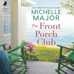 The Front Porch Club Audiobook, by Michelle Major