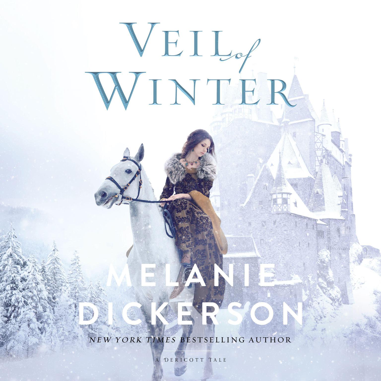 Veil of Winter Audiobook, by Melanie Dickerson