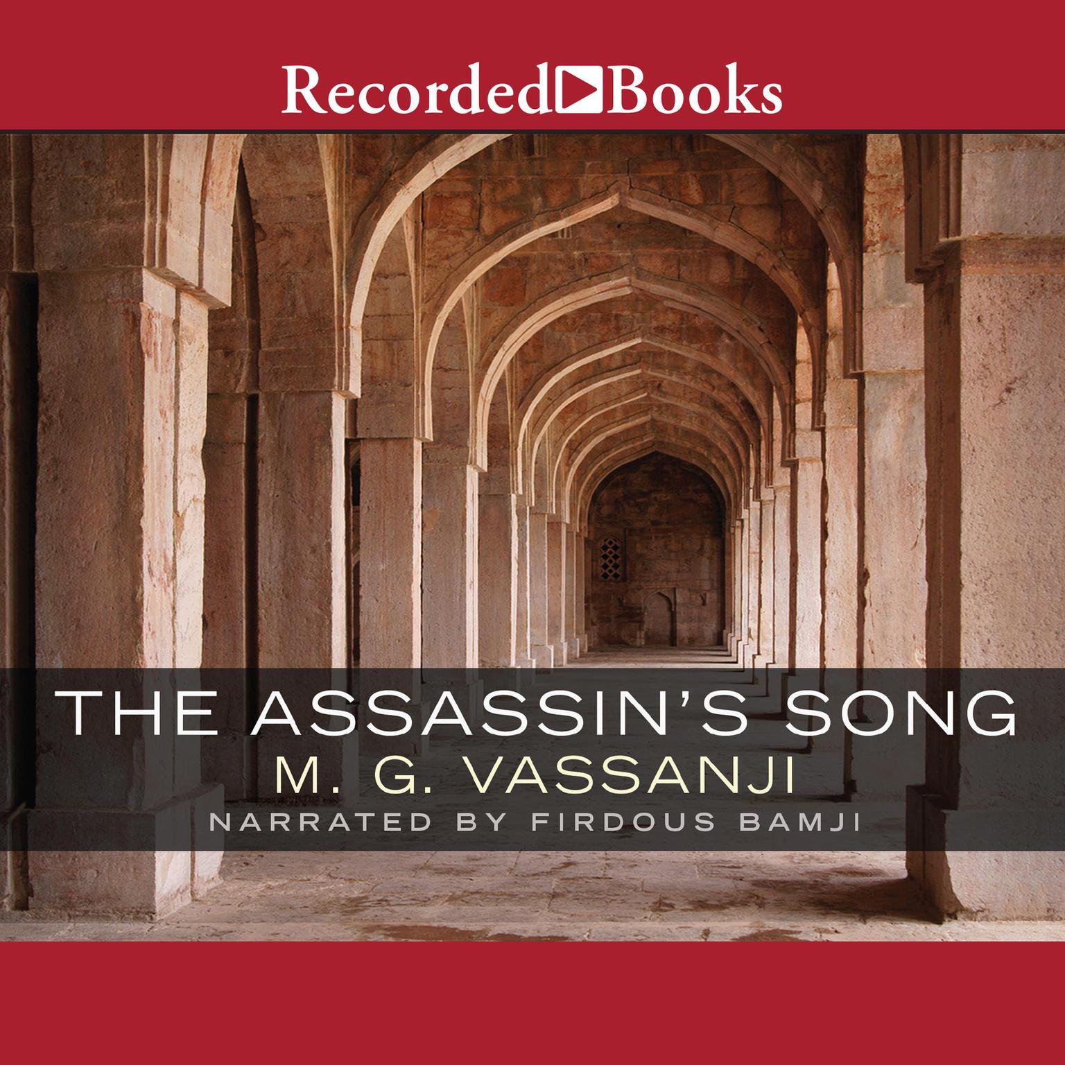 The Assassins Song International Edition Audiobook, by M. G. Vassanji