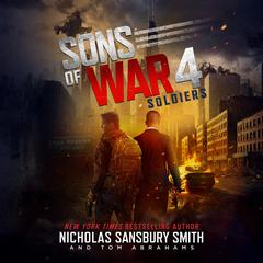 Sons of War 4: Soldiers Audiobook, by Nicholas Sansbury Smith