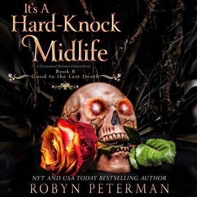 It’s a Hard-Knock Midlife Audiobook, by Robyn Peterman