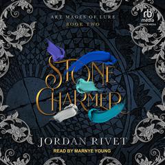 Stone Charmer Audiobook, by Jordan Rivet