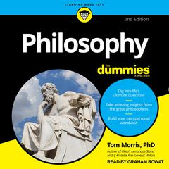 Philosophy For Dummies, 2nd Edition Audiobook, by 