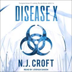 Disease X Audiobook, by N.J. Croft