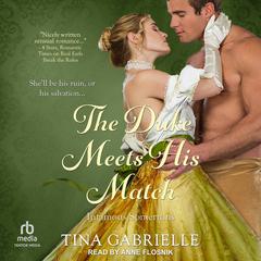 The Duke Meets His Match Audiobook, by Tina Gabrielle