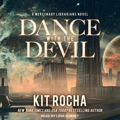 Dance with the Devil Audiobook, by Kit Rocha