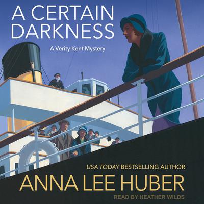 A Certain Darkness Audiobook, by Anna Lee Huber