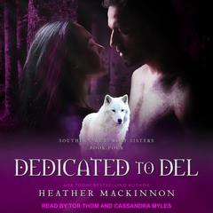 Dedicated to Del Audiobook, by Heather MacKinnon