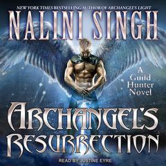 Archangel’s Resurrection Audiobook, by Nalini Singh