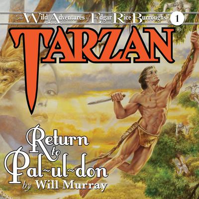 Tarzan: Return to Pal-ul-don Audiobook, by Will Murray