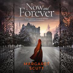 Now and Forever Audiobook, by Margaret Scutt