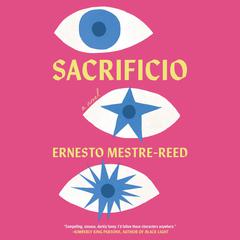Sacrificio Audiobook, by Ernesto Mestre-Reed