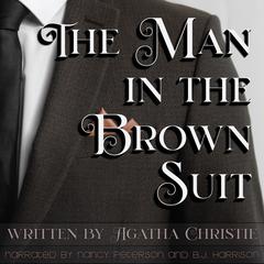 The Man in the Brown Suit Audiobook, by Agatha Christie