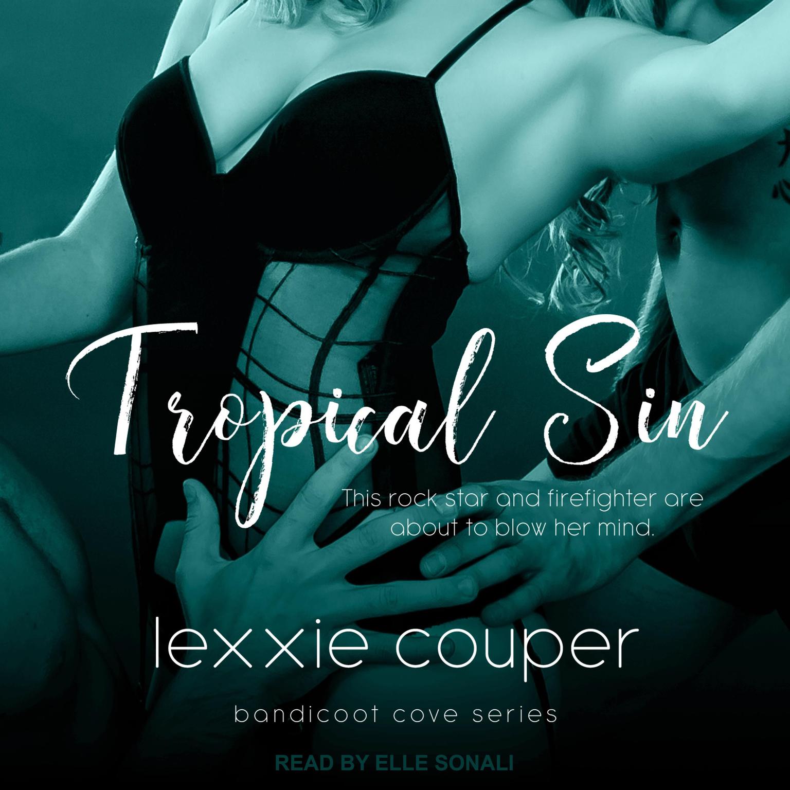 Tropical Sin Audiobook, by Lexxie Couper
