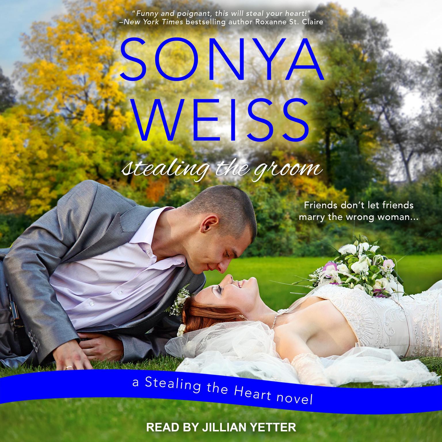 Stealing the Groom Audiobook, by Sonya Weiss