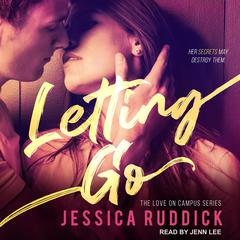 Letting Go Audiobook, by Jessica Ruddick