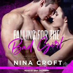 Falling for the Bad Girl Audiobook, by Nina Croft