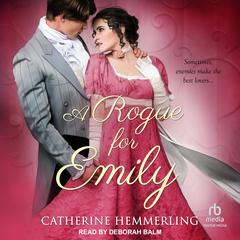 A Rogue for Emily Audiobook, by Catherine Hemmerling