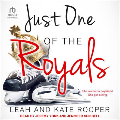 Just One of the Royals Audiobook, by Kate Rooper