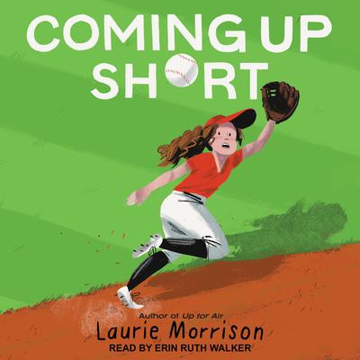 Coming Up Short Audiobook, by Laurie Morrison
