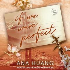 If We Were Perfect Audiobook, by Ana Huang