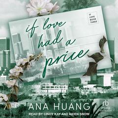 If Love Had a Price Audiobook, by Ana Huang
