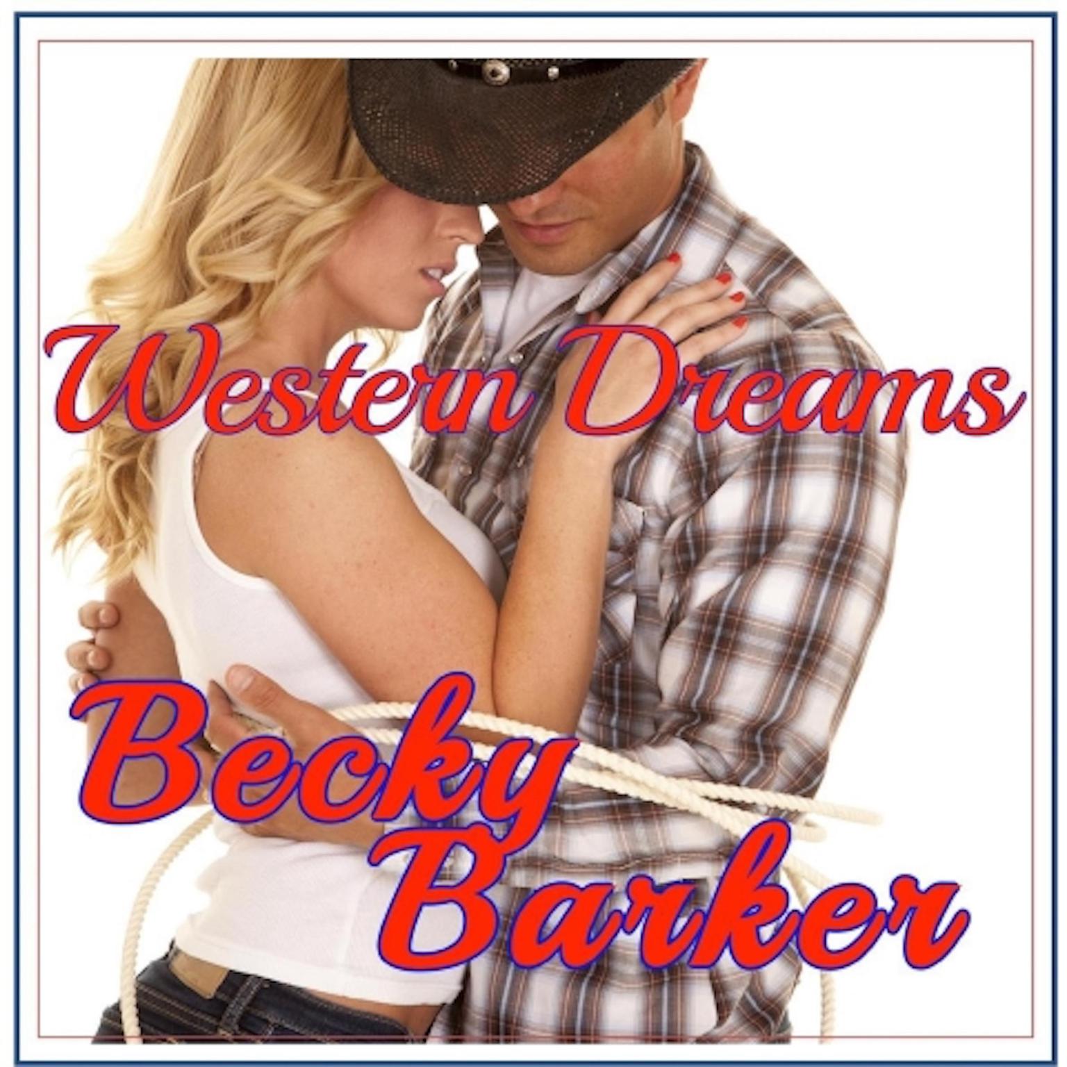 Western Dreams Audiobook, by Becky Barker