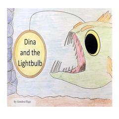 Dina and the Lightbulb Audiobook, by Grandma Higgs