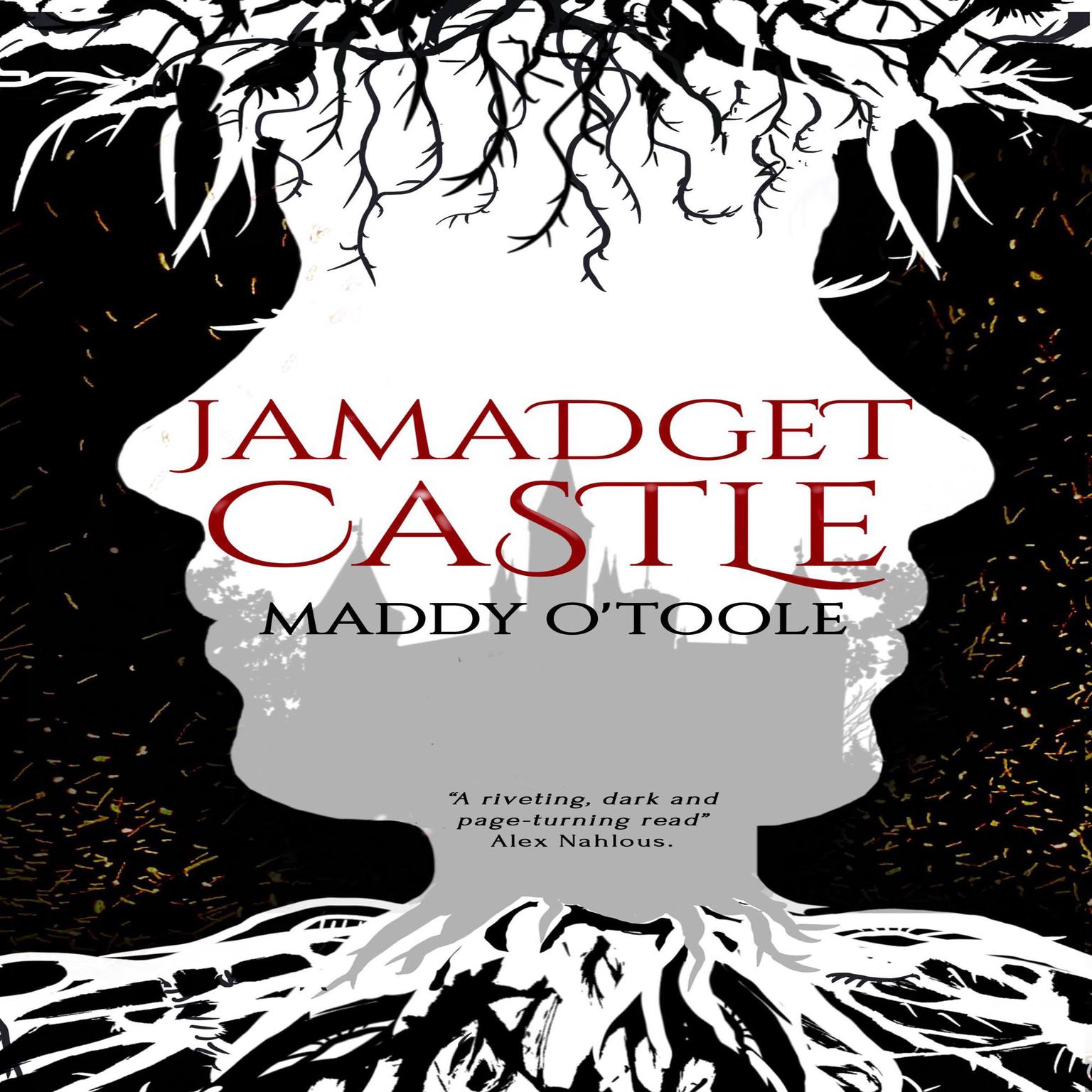 Jamadget Castle: A Dark Fantasy Audiobook, by Maddy O'Toole