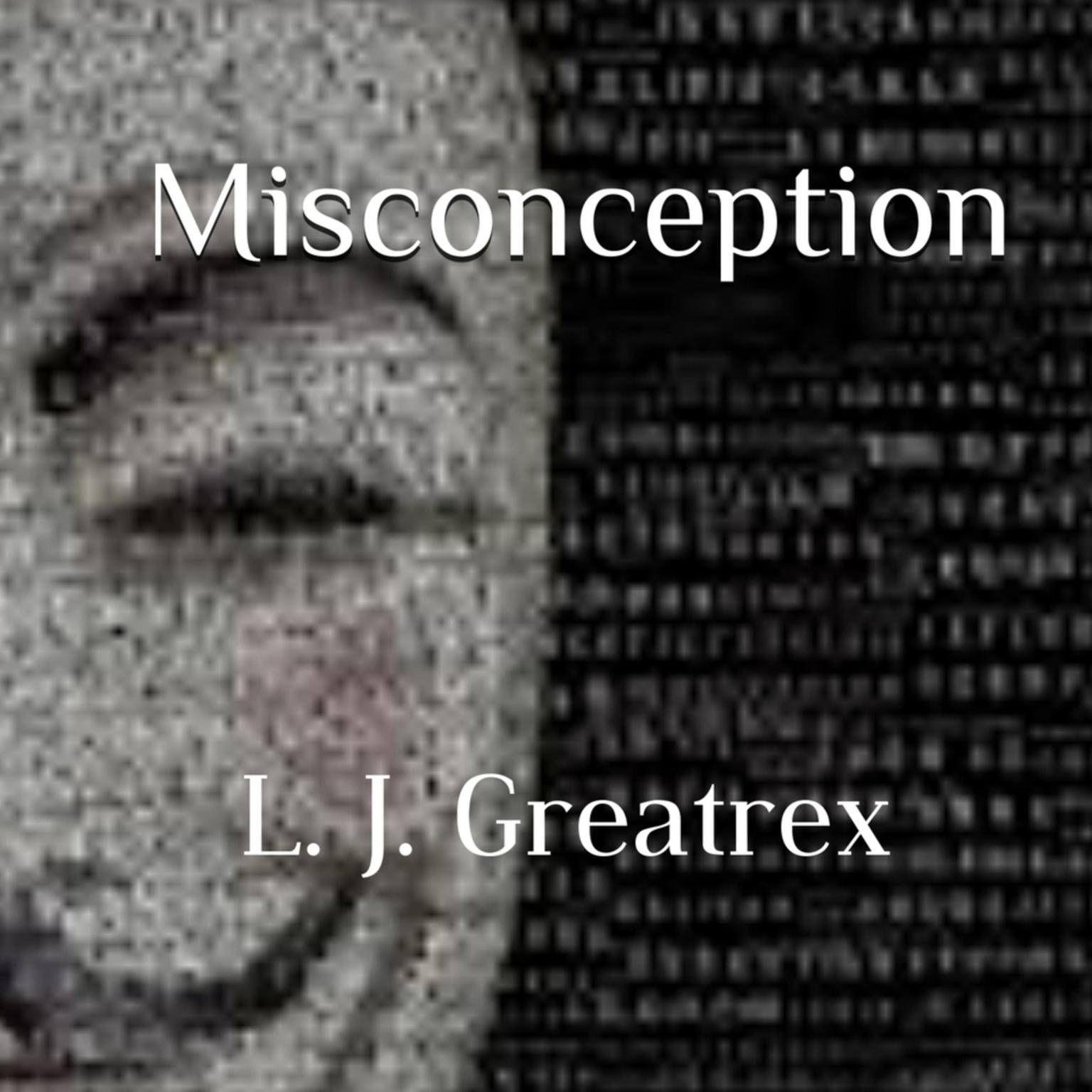 Misconception Audiobook, by L.J. Greatrex