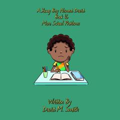 A Young Boy Named David Book 16: More School Problems Audiobook, by David M. Smith